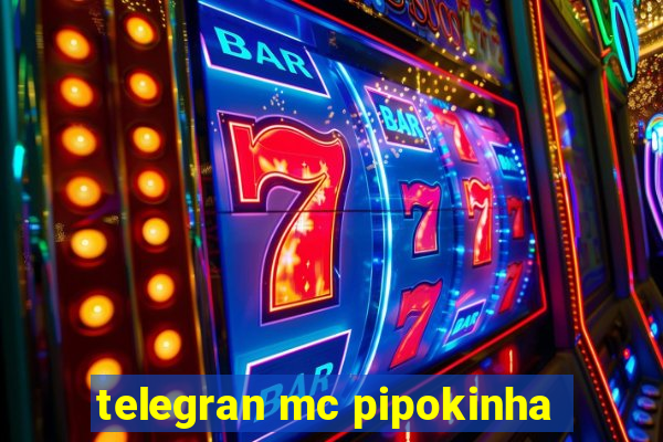 telegran mc pipokinha